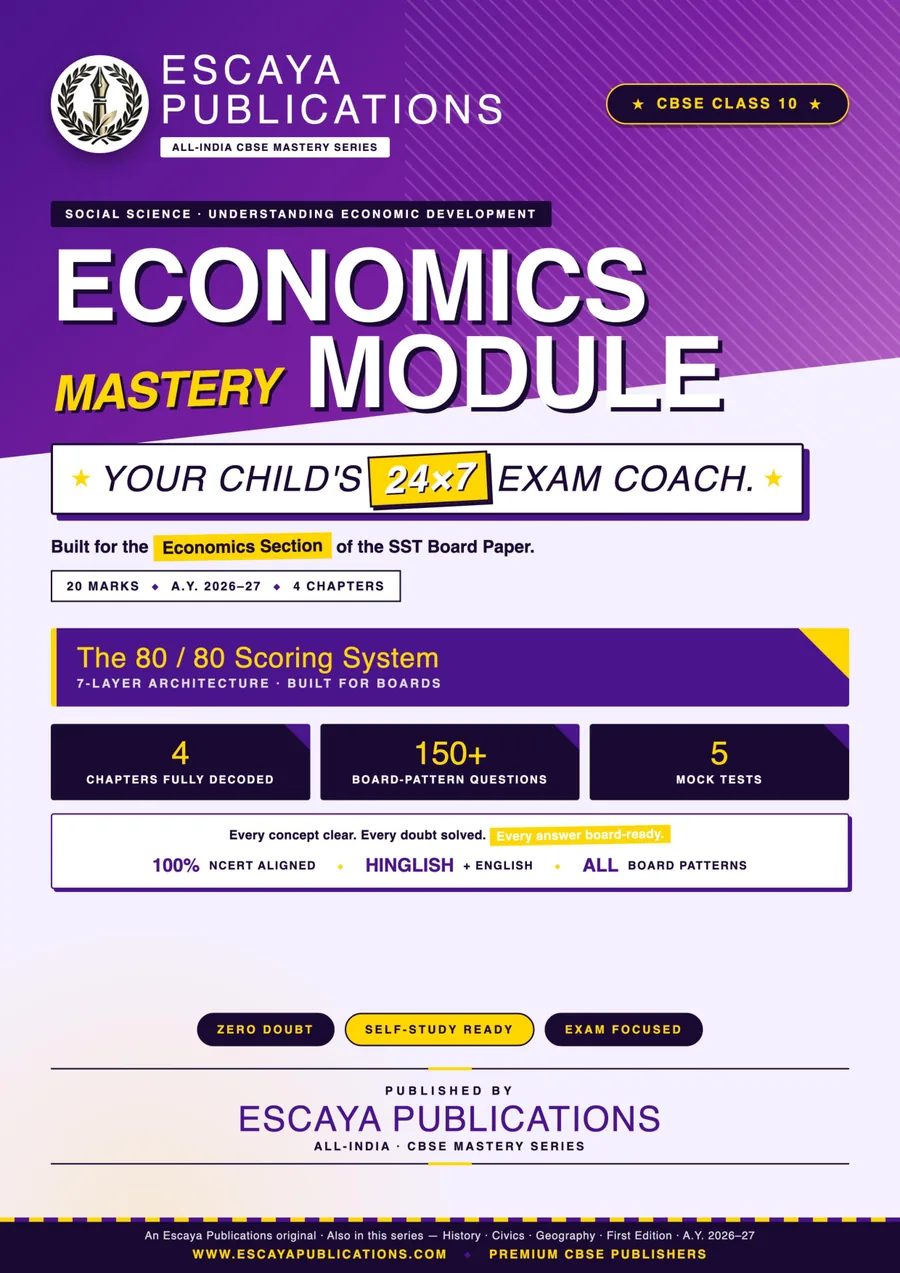 Escaya Economics Mastery Module — CBSE Class 10