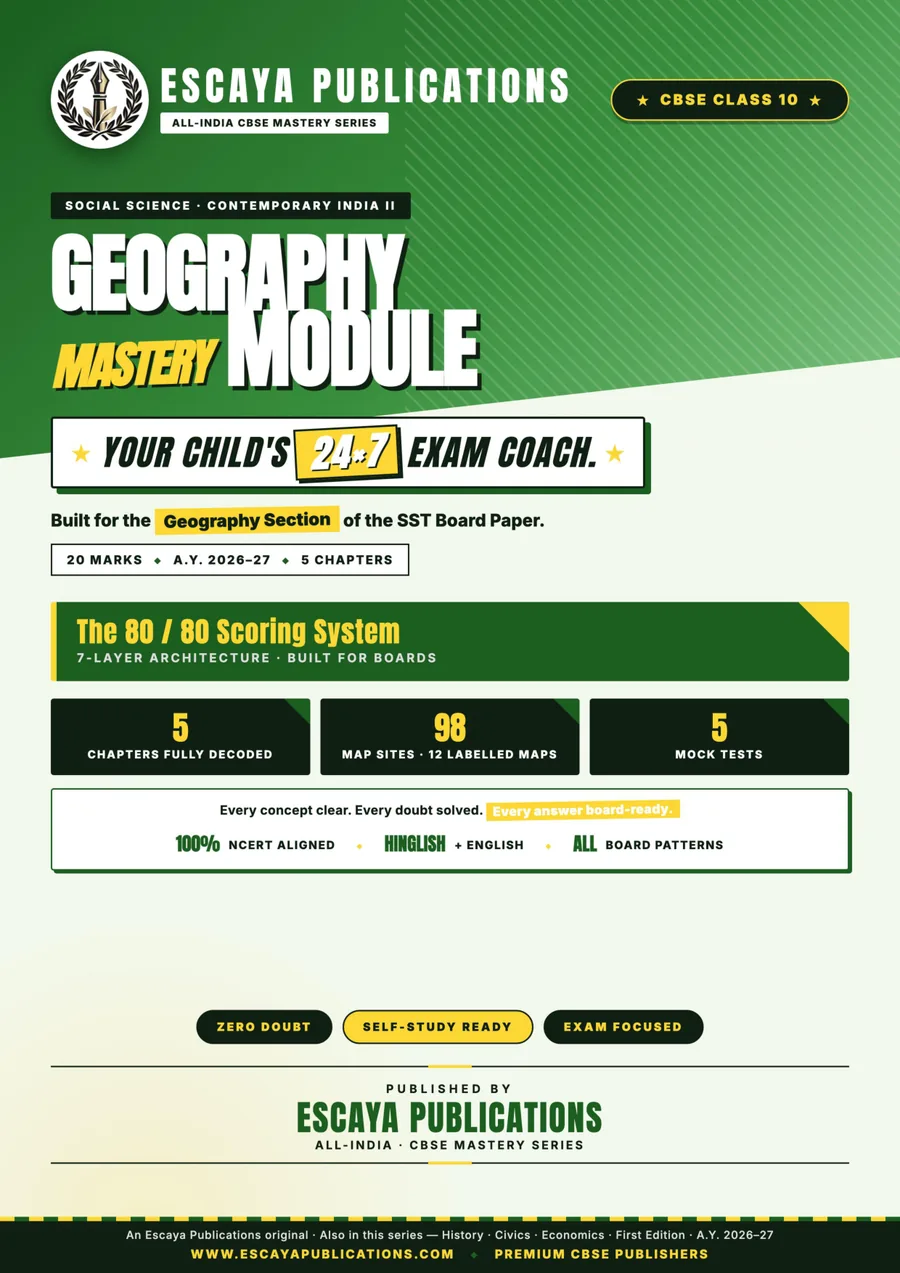 Escaya Geography Mastery Module — CBSE Class 10